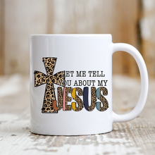 Load image into Gallery viewer, Let me Tell You About My Jesus