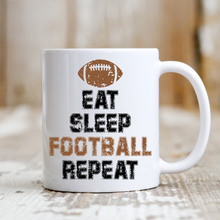 Load image into Gallery viewer, Eat Sleep Football Repeat