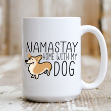Load image into Gallery viewer, Namastay Home With My Dog