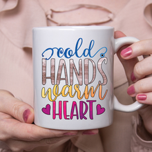 Load image into Gallery viewer, Cold Hands Warm Heart