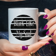 Load image into Gallery viewer, Black Like My Soul