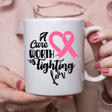 Load image into Gallery viewer, Cure Worth Fighting For