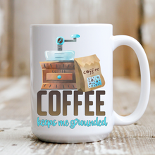 Load image into Gallery viewer, Keeps Me Grounded