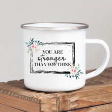 Load image into Gallery viewer, You Are Stronger Then You Think