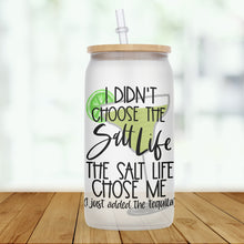 Load image into Gallery viewer, I Didn’t Choose the Salt Life