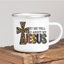 Load image into Gallery viewer, Let me Tell You About My Jesus