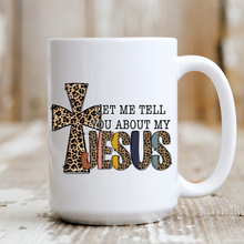 Load image into Gallery viewer, Let me Tell You About My Jesus