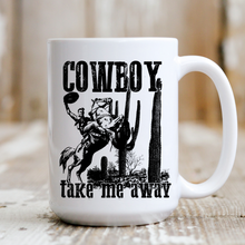 Load image into Gallery viewer, Cowboy Take Me Away
