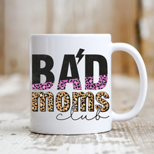 Load image into Gallery viewer, Bad Moms Club