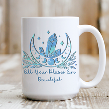 Load image into Gallery viewer, All Your Phases