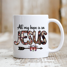 Load image into Gallery viewer, All my Hope is in Jesus