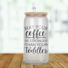 Load image into Gallery viewer, Stronger Than Your Toddler