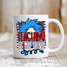 Load image into Gallery viewer, Teaching is My Thing