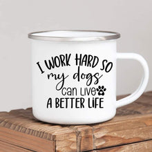 Load image into Gallery viewer, Work So My Dogs