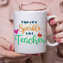 Load image into Gallery viewer, Takes a Lot of Sparkle