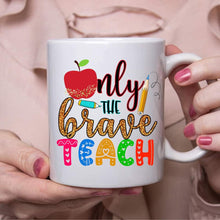 Load image into Gallery viewer, Only the Brave