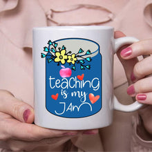 Load image into Gallery viewer, Teaching is My Jam