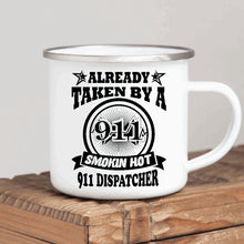 Load image into Gallery viewer, Smokin Hot Dispatcher