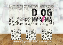 Load image into Gallery viewer, Dog Mama - 40 Ounce Tumbler
