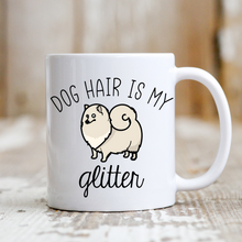 Load image into Gallery viewer, Dog Hair is My Glitter
