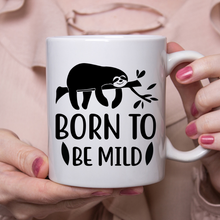 Load image into Gallery viewer, Born to be Mild
