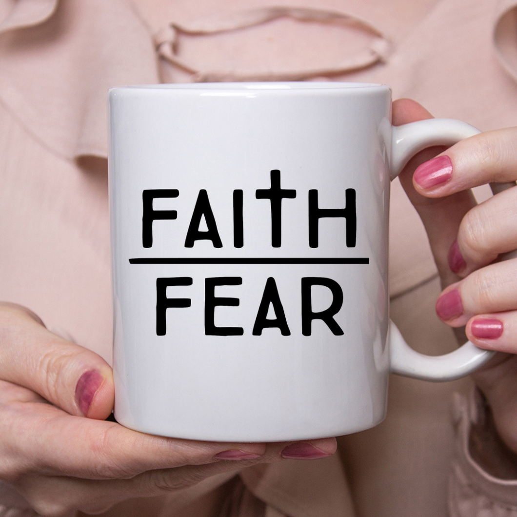 Faith Over Fears