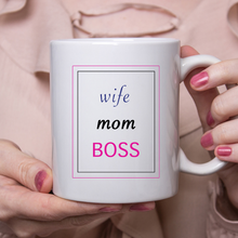 Load image into Gallery viewer, Wife Mom Boss
