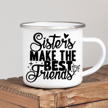 Load image into Gallery viewer, Sisters Make the Best Friends
