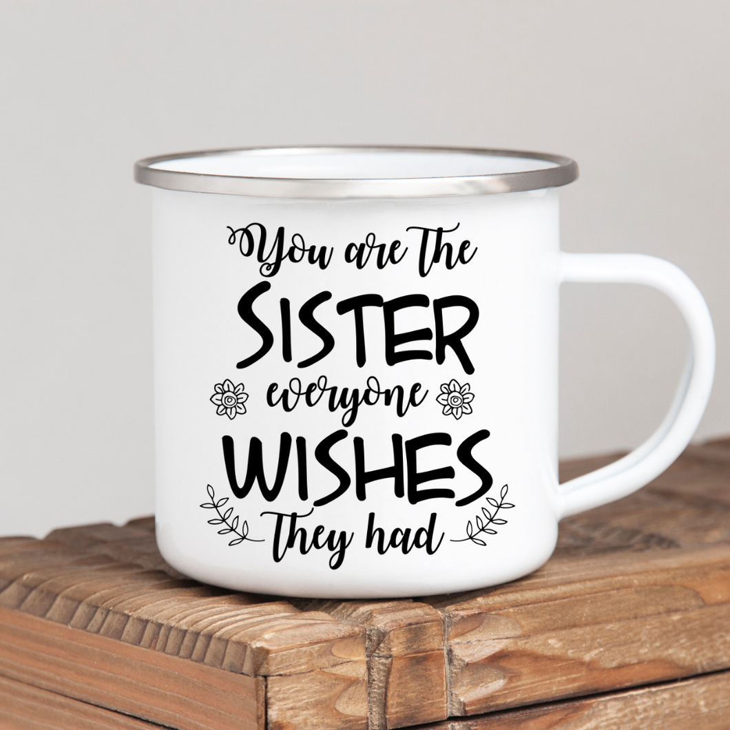 The Sister Everyone Wishes