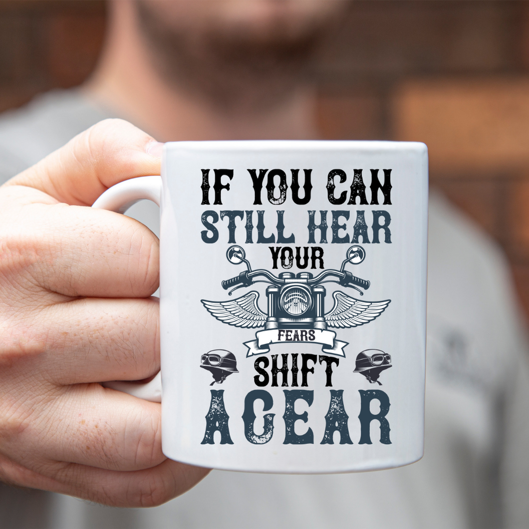 Still Hear Shift Gear