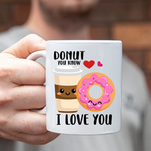 Load image into Gallery viewer, Donut You Know
