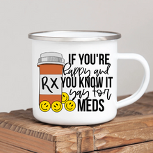 Load image into Gallery viewer, Yay For Meds
