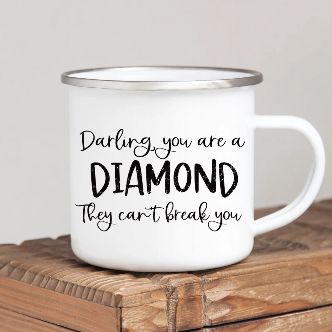 You're a Diamond