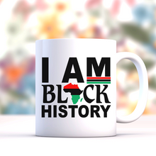 Load image into Gallery viewer, I Am Black History
