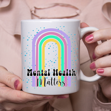 Load image into Gallery viewer, Mental Health Matters Rainbow
