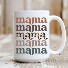 Load image into Gallery viewer, Mama Mama Mama
