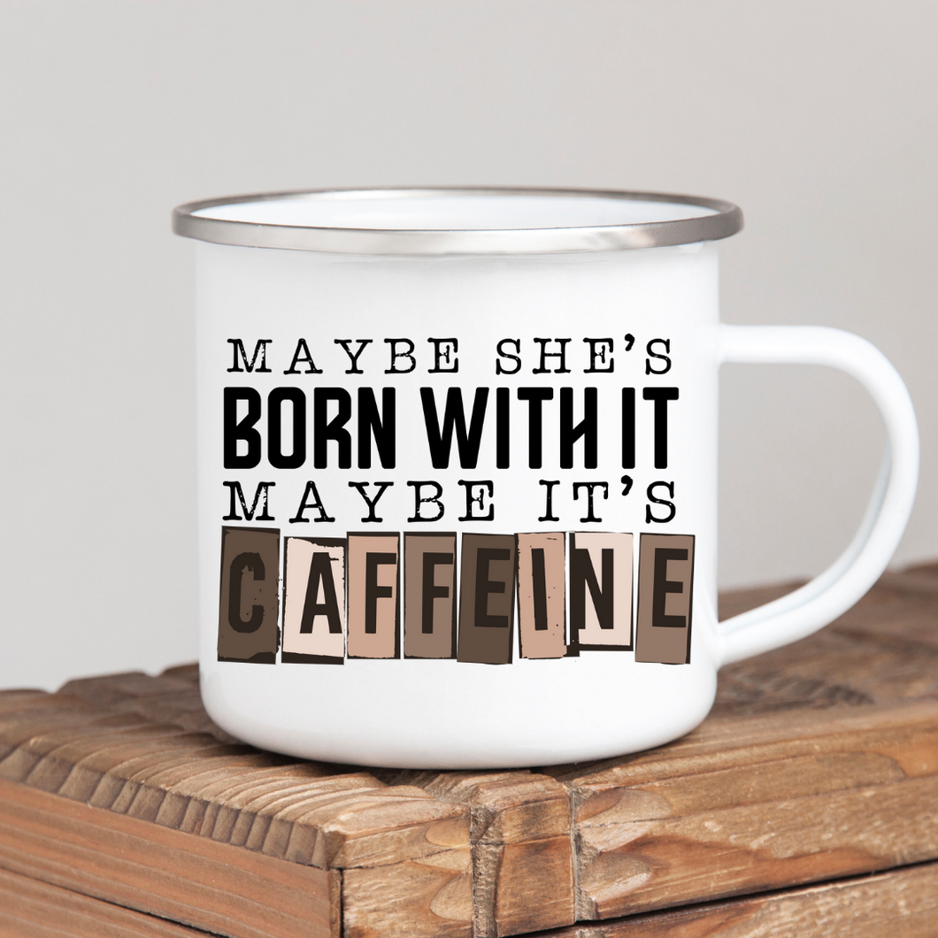 It's Caffeine