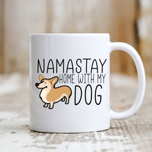 Load image into Gallery viewer, Namastay Home With My Dog
