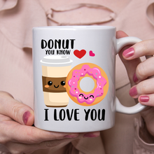 Load image into Gallery viewer, Donut You Know
