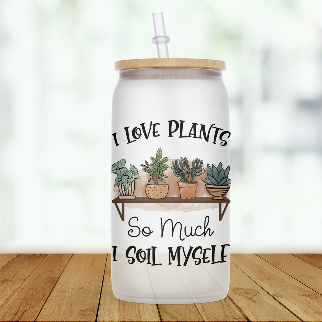 I Love Plants so Much