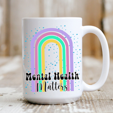 Load image into Gallery viewer, Mental Health Matters Rainbow
