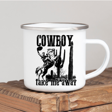 Load image into Gallery viewer, Cowboy Take Me Away
