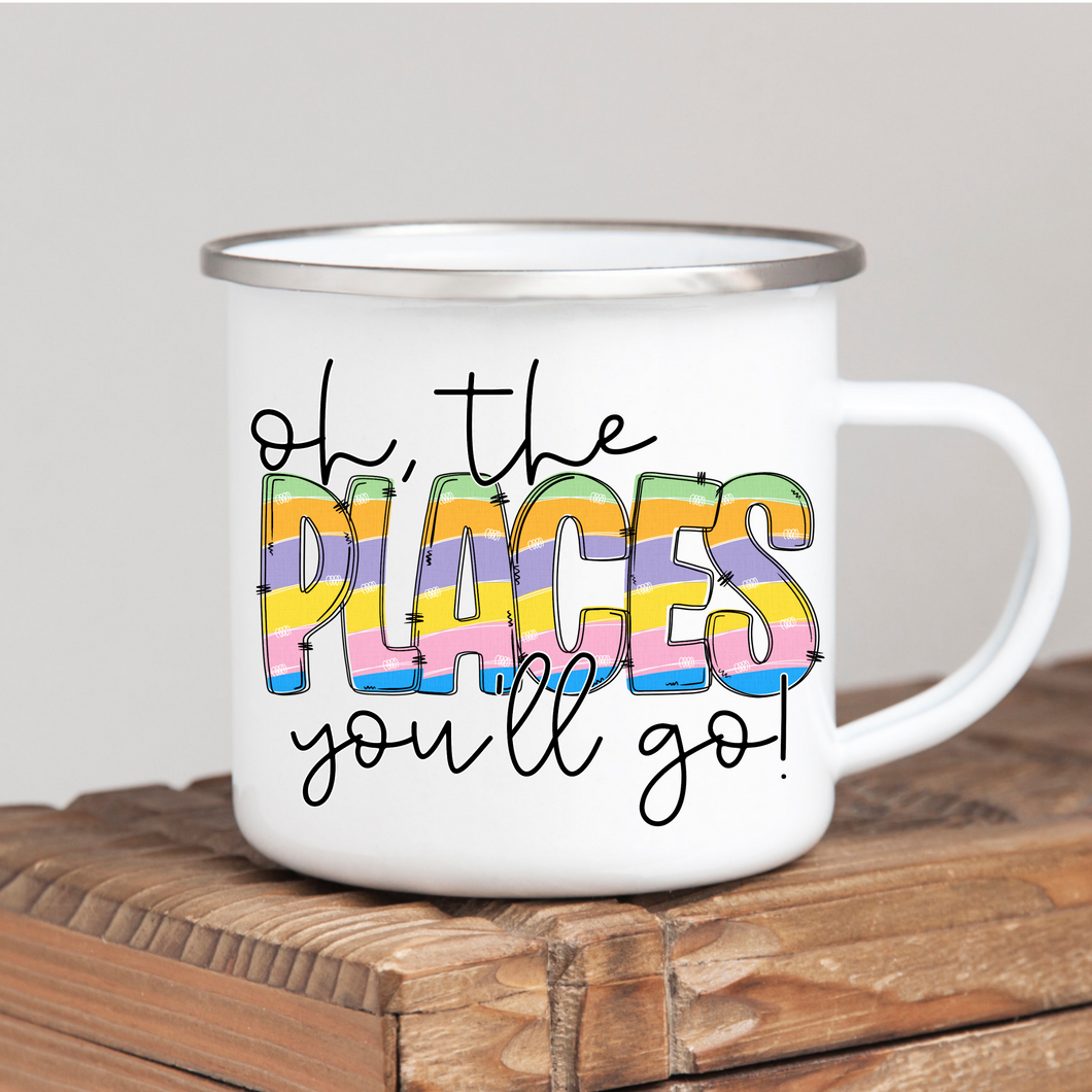 Oh the Places You’ll Go