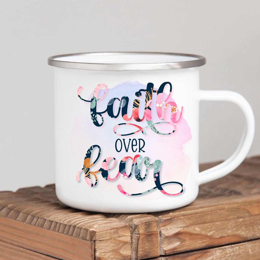 Faith Over Fear