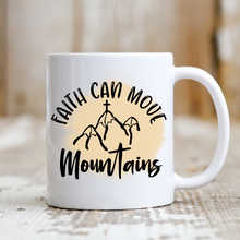 Load image into Gallery viewer, Faith Can Move Moutains
