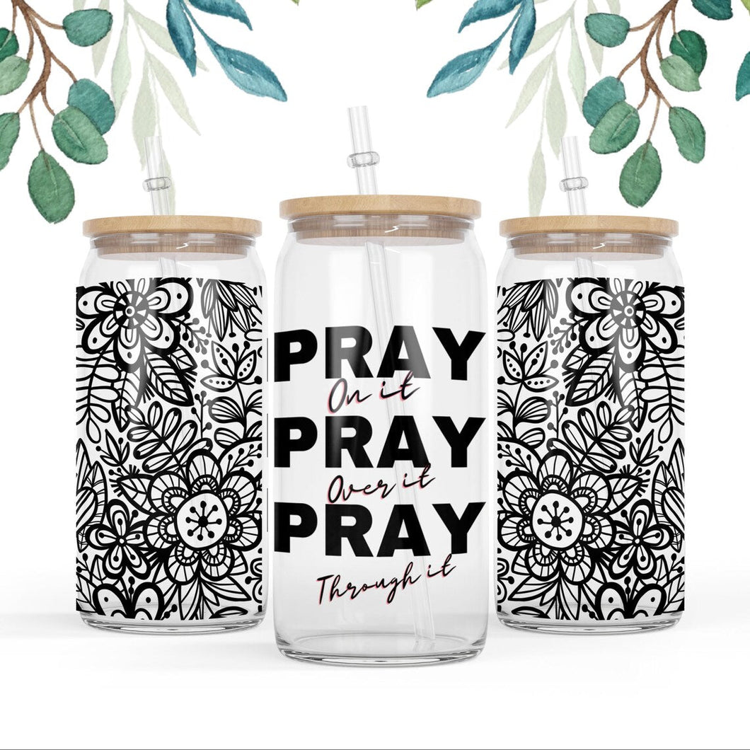 Pray On It
