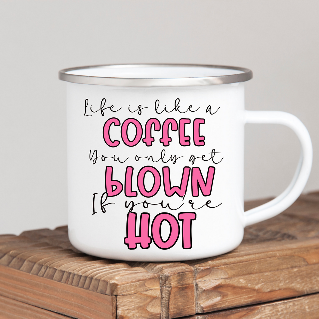 Life is Like Coffee Pink