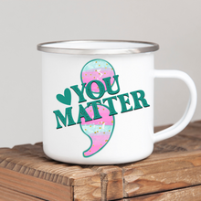 Load image into Gallery viewer, You Matter
