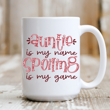 Load image into Gallery viewer, Auntie is My Name
