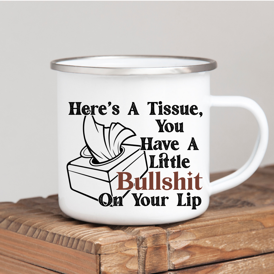 Here’s a Tissue